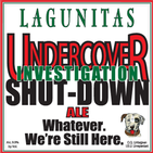 Lagunitas Undercover Investigation Shut-Down Ale